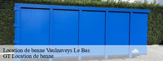 Location de benne vaulnaveys-le-bas-38410 GT Location de benne
