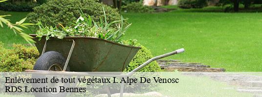 Enlèvement de tout végétaux  l-alpe-de-venosc-38860 RDS Location Bennes 